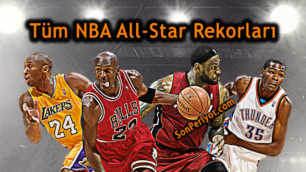 Tüm NBA All-Star Rekorları