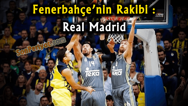 Fenerbahçe-Real Madrid Maçları Hangi Gün Hangi Kanalda Saat Kaçta