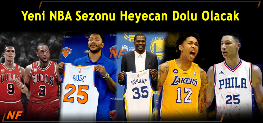 Yeni NBA Sezonu Heyecan Dolu Olacak