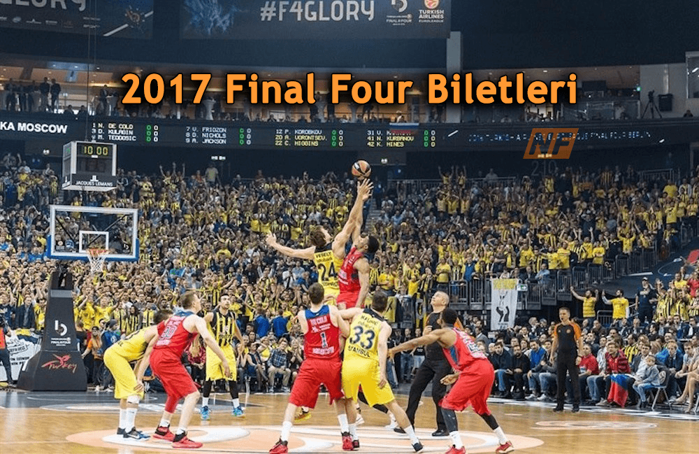 Final Four Biletleri