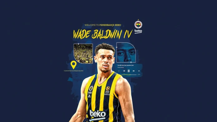 Fenerbahçe Beko, Wade Baldwin'i Resmen Açıkladı Fenerbahçe Beko, Wade Baldwin'i Resmen Açıkladı